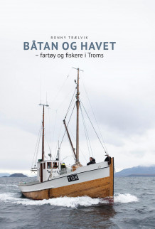 Båtan og havet av Ronny Trælvik (Ebok)