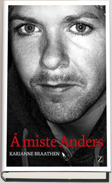 Å miste Anders av Karianne Braathen (Innbundet)