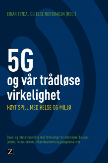 5G - og vår trådløse virkelighet av Einar Flydal og Else Nordhagen (Innbundet)