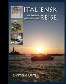 Italiensk reise av Øystein Orten (Innbundet)