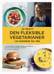 Den fleksible vegetarianer av Jo Pratt (Innbundet)