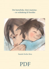 Om barneboka "Inni mamma" av Daniele Evelin Alves (Ebok)