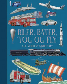 Biler, båter, tog og fly (Innbundet)