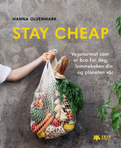 Stay cheap av Hanna Olvenmark (Innbundet)
