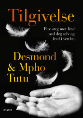 Tilgivelse av Desmond M. Tutu og Mpho A. Tutu (Ebok)