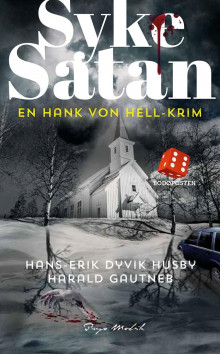 Syke Satan av Harald Gautneb og Hans-Erik Dyvik Husby (Heftet)