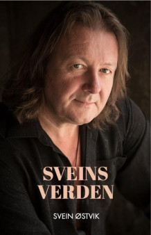 Sveins verden av Svein Østvik (Nedlastbar lydbok)