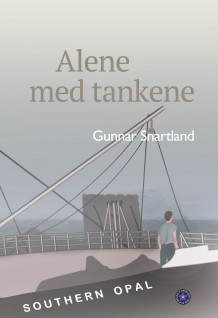 Alene med tankene av Gunnar Snartland (Innbundet)