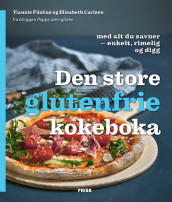 Den store glutenfrie kokeboka av Elisabeth Carlsen og Yiannis Filolias (Innbundet)