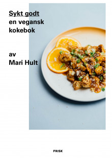 Sykt godt av Mari Hult (Innbundet)