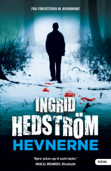 Hevnerne av Ingrid Hedström (Heftet)