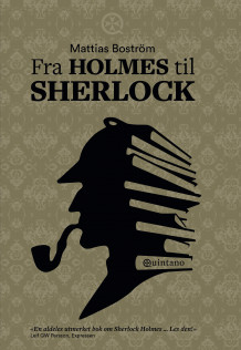 Fra Holmes til Sherlock av Mattias Boström (Ebok)