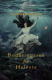 Budbringeren fra helvete av Kristina Quintano (Ebok)