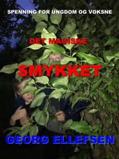 Det magiske smykket av Georg Ellefsen (Heftet)