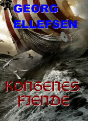 Kongenes fiende av Georg Ellefsen (Heftet)