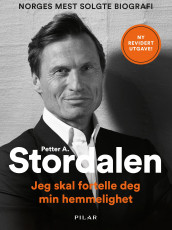 Jeg skal fortelle deg min hemmelighet av Petter A. Stordalen (Ebok)