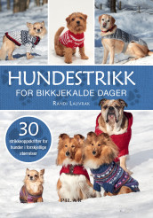 Hundestrikk av Randi Lauvrak (Innbundet)