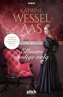 Ellinors modige valg av Katrine Wessel-Aas (Heftet)