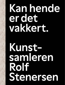 Kan hende er det vakkert. av Heidi Bale Amundsen, Kari J. Brandtzæg, Frode Sandvik, Kari J. Brandtzæg, Susanne Christensen, Frode Sandvik og Lin Stafne-Pfisterer (Innbundet)