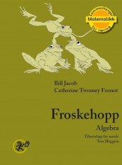 Froskehopp av Catherine Twomey Fosnot og Bill Jacob (Heftet)
