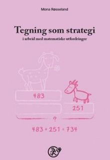 Tegning som strategi av Mona Røsseland (Heftet)
