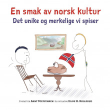 En smak av norsk kultur av Arnt Steffensen (Innbundet)