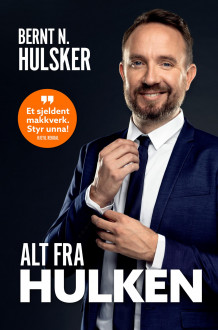 Alt fra Hulken av Bernt Hulsker (Ebok)