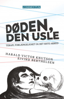 Døden, den usle av Harald Victor Knutson og Eivind Berthelsen (Innbundet)