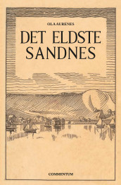Det eldste Sandnes av Ola Aurenes (Heftet)