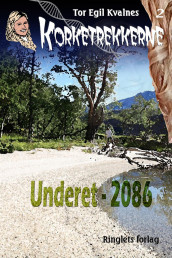 Underet - 2086 av Tor Egil Kvalnes (Ebok)