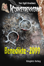 Benedikte - 2099 av Tor Egil Kvalnes (Ebok)