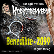 Benedikte - 2099 av Tor Egil Kvalnes (Nedlastbar lydbok)