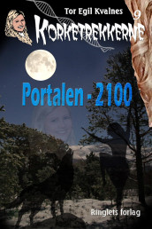Portalen - 2100 av Tor Egil Kvalnes (Ebok)