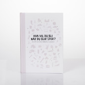 Hva vil du bli når du blir stor? 365 små og store spørsmål til barnet av Marte Lindstad Næss (Dagbok)