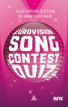 Eurovision song contest quiz av Olav Viksmo-Slettan og Anne Gaathaug (Heftet)