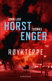 Røykteppe av Thomas Enger og Jørn Lier Horst (Innbundet)