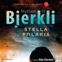 Stella Polaris av Myriam H. Bjerkli (Nedlastbar lydbok)