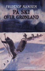 På ski over Grønland av Fridtjof Nansen (Ebok)