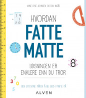 Hvordan fatte matte av Anne Lene Johnsen og Elin Natås (Ebok)