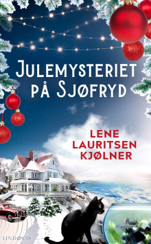 Julemysteriet på Sjøfryd eldresenter av Lene Lauritsen Kjølner (Heftet)