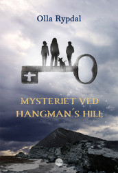 Mysteriet ved Hangman's Hill av Olla Rypdal (Ebok)