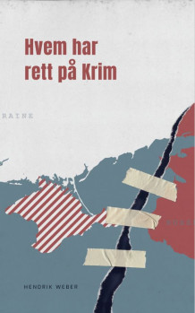 Hvem har rett på Krim av Hendrik Weber (Heftet)