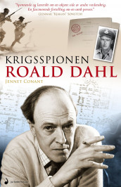 Krigsspionen Roald Dahl av Jennet Conant (Ebok)