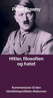 Hitler, filosofien og hatet av Peter Trawny (Heftet)