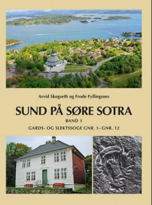 Sund på Søre Sotra av Arvid Skogseth og Frode Fyllingsnes (Innbundet)