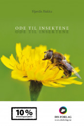 Ode til insektene av Hjørdis Bakke (Heftet)