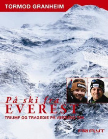 På ski fra Everest av Tormod Granheim (Innbundet)