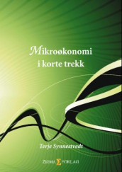 Mikroøkonomi i korte trekk av Terje Synnestvedt (Heftet)