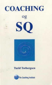 Coaching og SQ av Turid Torbergsen (Heftet)