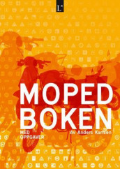 Mopedboken av Anders Karlsen (Heftet)